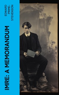 Imre: A Memorandum - Edward Prime Stevenson - E-Book