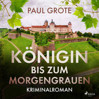 Königin bis zum Morgengrauen - Paul Grote - E-Book + Hörbuch