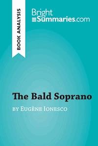 The Bald Soprano by Eugène Ionesco (Book Analysis) - Bright Summaries - E-Book