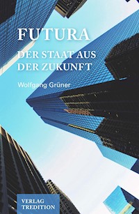 Futura - Wolfgang Grüner - E-Book
