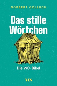 Das stille Wörtchen - Norbert Golluch - E-Book