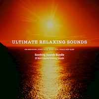 Ultimate Relaxing Sounds for Meditation, Stress Relief, Study, Yoga, Focus & Deep Sleep - Patrick Lynen - Hörbuch
