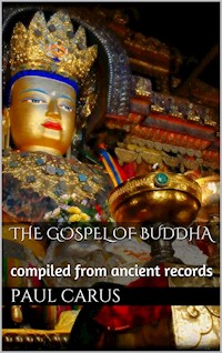 The Gospel of Buddha - Paul Carus - E-Book