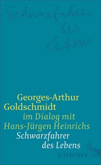 Schwarzfahrer des Lebens - Georges-Arthur Goldschmidt - E-Book