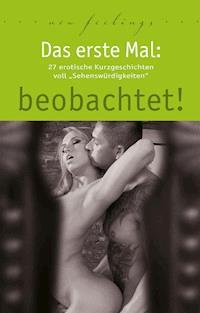 Das erste Mal: beobachtet! - Ulla Jacobsen - E-Book