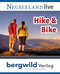 Neuseeland live - Hike & Bike - Peter Volland - E-Book