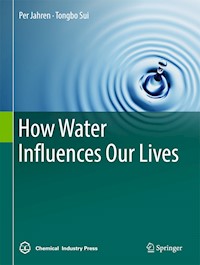 How Water Influences Our Lives - Per Jahren - E-Book