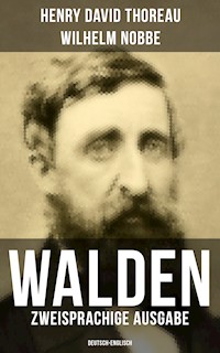 WALDEN (Zweisprachige Ausgabe: Deutsch-Englisch) - Henry David Thoreau - E-Book