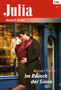 Im Rausch der Sinne - Maisey Yates - E-Book