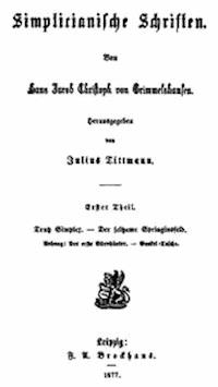 Simplicianische Schriften, Erster Theil (von 2) - Grimmelshausen, Hans Jacob Christoph von - kostenlos E-Book