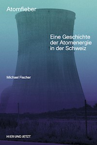 Atomfieber - Michael Fischer - E-Book
