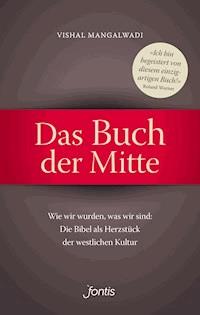 Das Buch der Mitte - Vishal Mangalwadi - E-Book
