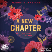 A New Chapter. My London Bookshop - My London Series, Band 1 (ungekürzt) - Marnie Schaefers - Hörbuch