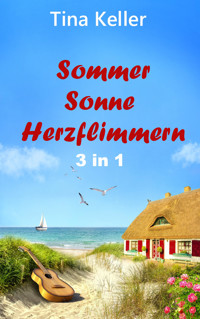 Sommer, Sonne, Herzflimmern - Tina Keller - E-Book