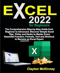Excel 2022 for Beginners - Clayton McKinney - E-Book