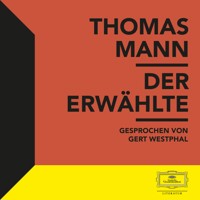 Der Erwählte - Thomas Mann - Hörbuch