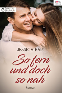 So fern und doch so nah - JESSICA HART - E-Book
