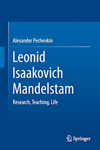Leonid Isaakovich Mandelstam - Alexander Pechenkin - E-Book