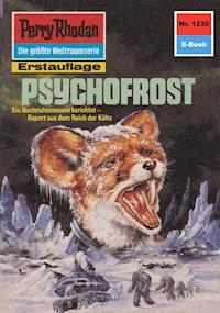 Perry Rhodan 1230: Psychofrost - Thomas Ziegler - E-Book