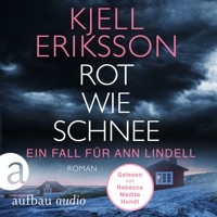 Rot wie Schnee - Ein Fall für Ann Lindell, Band 5 (Ungekürzt) - Kjell Eriksson - Hörbuch