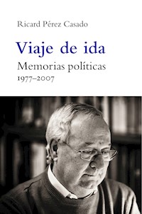Viaje de ida - Ricard Pérez Casado - E-Book