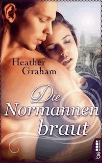 Die Normannenbraut - Heather Graham - E-Book