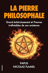 La Pierre Philosophale - Nicolas Flamel - E-Book