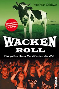 Wacken Roll - Andreas Schöwe - E-Book
