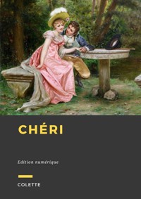 Chéri - Sidonie-Gabrielle Colette - E-Book