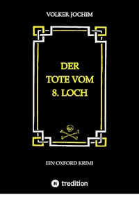 Der Tote vom 8. Loch - Volker Jochim - E-Book