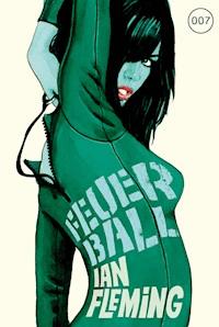 James Bond 09 - Feuerball - Ian Fleming - E-Book