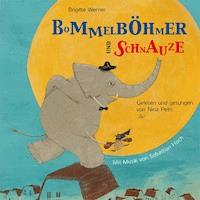 Bommelböhmer und Schnauze - Brigitte Werner - Hörbuch