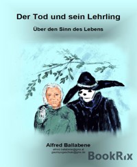 Der Tod und sein Lehrling - Alfred Ballabene - kostenlos E-Book