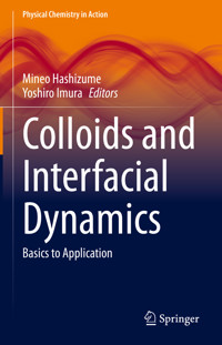 Colloids and Interfacial Dynamics -  - E-Book