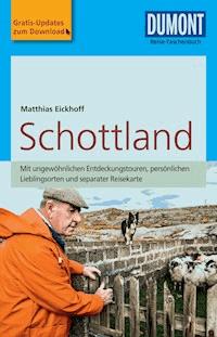 DuMont Reise-Taschenbuch Reiseführer Schottland - Matthias Eickhoff - E-Book