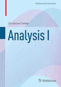 Analysis I - Christiane Tretter - E-Book