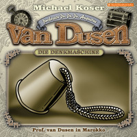 Professor van Dusen, Folge 47: Professor van Dusen in Marokko - Michael Koser - Hörbuch