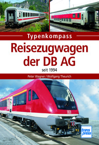 Reisezugwagen der DB AG - Peter Wagner - E-Book