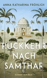 Rückkehr nach Samthar - Anna Katharina Fröhlich - E-Book