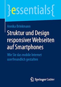 Struktur und Design responsiver Webseiten auf Smartphones - Annika Brinkmann - E-Book