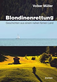 Blondinenrettung - Volker Müller - E-Book