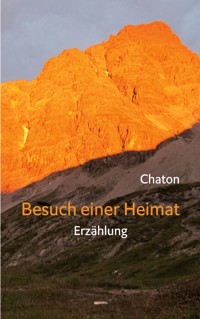 Besuch einer Heimat - Chaton - E-Book