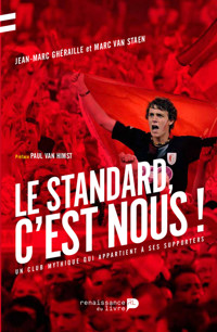 Le Standard, c'est nous ! - Jean Marc Ghéraille - E-Book
