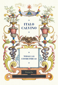 Todas las cosmicómicas - Italo Calvino - E-Book
