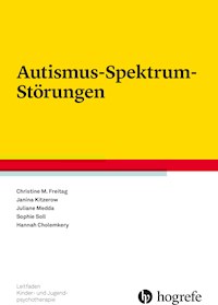 Autismus-Spektrum-Störungen - Christine M. Freitag - E-Book