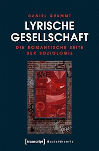Lyrische Gesellschaft - Daniel Grummt - E-Book