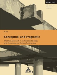 CONCEPTUAL AND PRAGMATIC - Xi Ye - E-Book