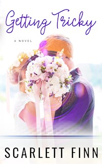 Getting Tricky - Scarlett Finn - E-Book