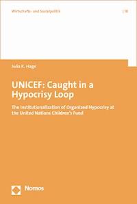 UNICEF: Caught in a Hypocrisy Loop - Julia K. Hagn - E-Book