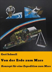 Von der Erde zum Mars - Geri Schnell - E-Book